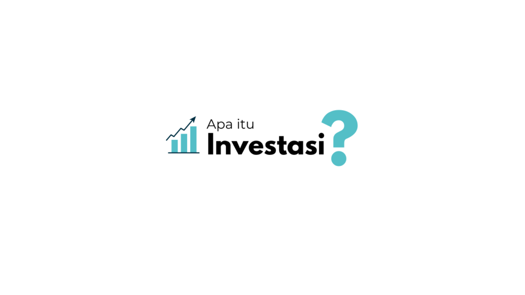 apa-itu-investasi